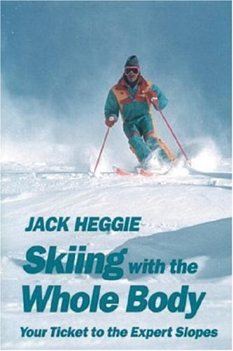 Imagen de archivo de Skiing with the Whole Body a la venta por ThriftBooks-Atlanta