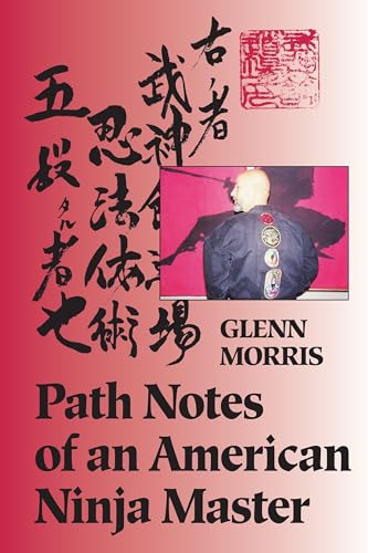 Stock image for Path Notes of an American Ninja Master for sale by SecondSale