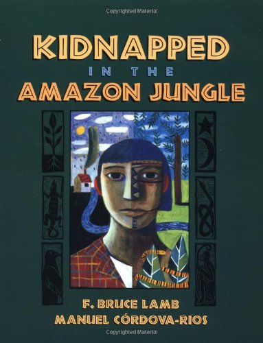 Imagen de archivo de Kidnapped in the Amazon Jungle a la venta por Orion Tech