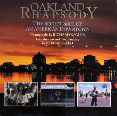 9781556431975: Oakland Rhapsody: The Secret Soul of an American Downtown