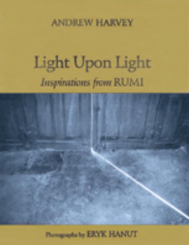 Stock image for Light Upon Light: Inspirations from Rumi for sale by WorldofBooks
