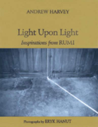 Light Upon Light: Inspirations from Rumi