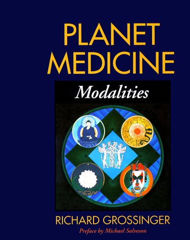 Beispielbild fr Planet Medicine Vol. II : Modalities zum Verkauf von Better World Books: West