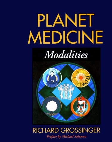 Stock image for Planet Medicine: Modalities for sale by HPB-Red
