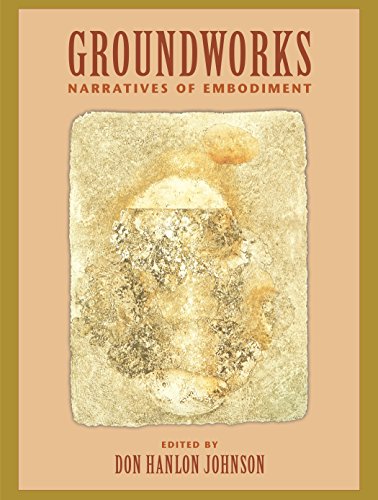 Stock image for Groundworks: Narratives of Embodiment for sale by HPB-Red
