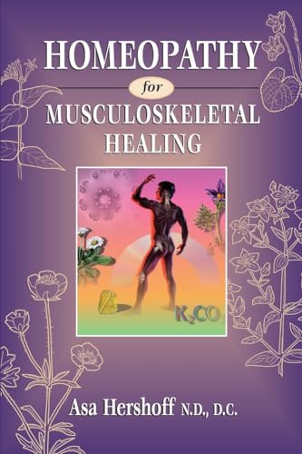 Homeopathy for Musculoskeletal Healing