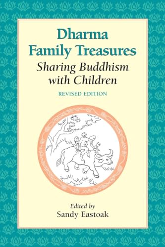 

Dharma Family Treasures: Sharing Buddhism with Children (Io Series)