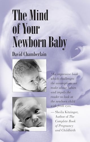 Stock image for The Mind of Your Newborn Baby for sale by BooksRun