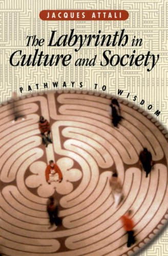 Stock image for The Labyrinth in Culture and Society: Pathways to Wisdom for sale by London Bridge Books