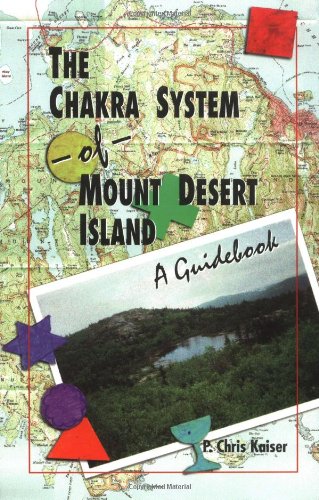 9781556432712: The Chakra System of Mount Desert Island