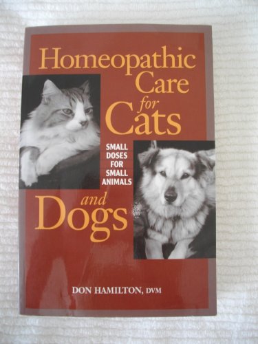 9781556432958: Homeopathic Care for Cats and Dogs: Small Doses for Small Animals