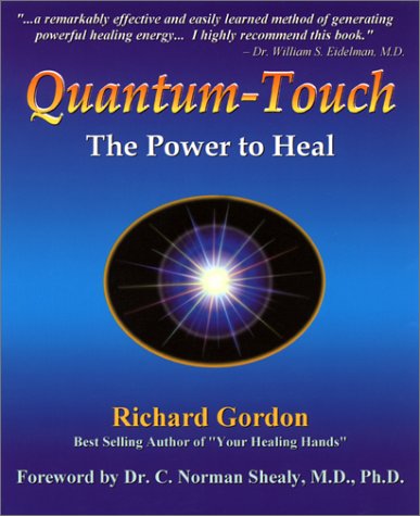 Beispielbild fr Quantum-Touch: The Power to Heal zum Verkauf von Books From California