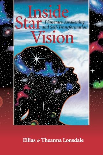 Stock image for Inside Star Vision: Planetary Awakening and Self-Transformation (Inside Astrology) for sale by SecondSale