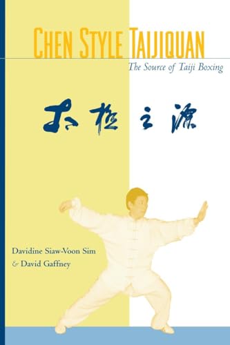 Stock image for Chen Style Taijiquan: The Source of Taiji Boxing for sale by ThriftBooks-Atlanta