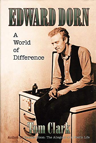 Stock image for Edward Dorn : A World of Difference for sale by Better World Books