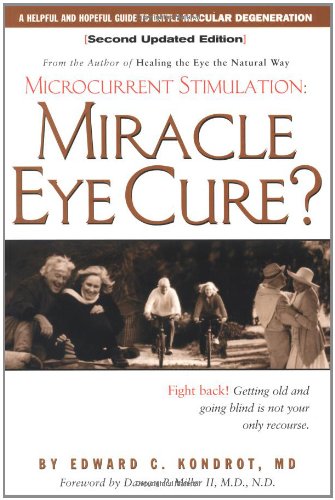 9781556434013: Miracle Eye Cure: Microcurrent: Miracle Eye Cure
