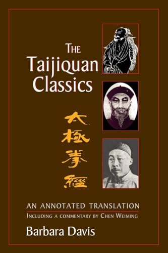 Beispielbild fr The Taijiquan Classics: An Annotated Translation zum Verkauf von WorldofBooks