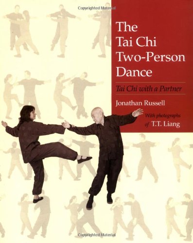 Stock image for The Tai Chi Two-Person Dance: Tai Chi with a Partner for sale by SecondSale