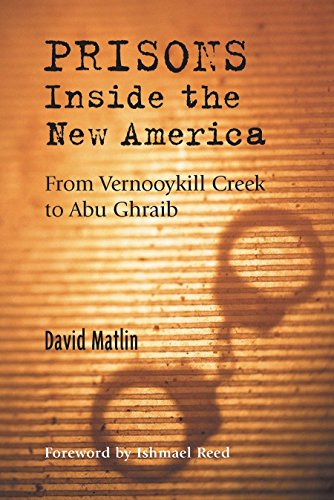 Imagen de archivo de Prisons: Inside the New America: From Vernooykill Creek to Abu Ghraib a la venta por Half Price Books Inc.