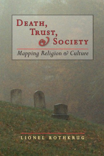 Beispielbild fr Death, Trust and Society : Mapping Religion and Culture zum Verkauf von Better World Books