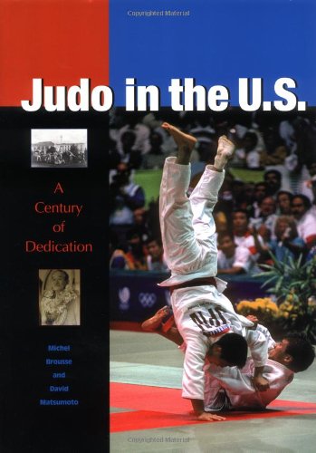 Beispielbild fr Judo in the U.S.: A Century of Dedication zum Verkauf von Hafa Adai Books