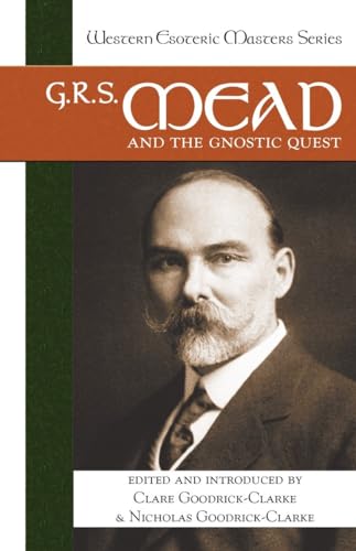 9781556435720: G. R. S. Mead and the Gnostic Quest