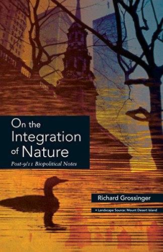9781556436031: On the Integration of Nature: Post 9-11 Biopolitical Notes