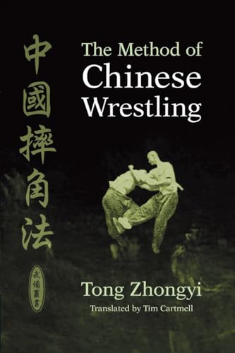 Imagen de archivo de The Method of Chinese Wrestling a la venta por Books Puddle