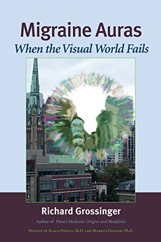 Beispielbild fr Migraine Auras: When the Visual World Fails zum Verkauf von BooksRun
