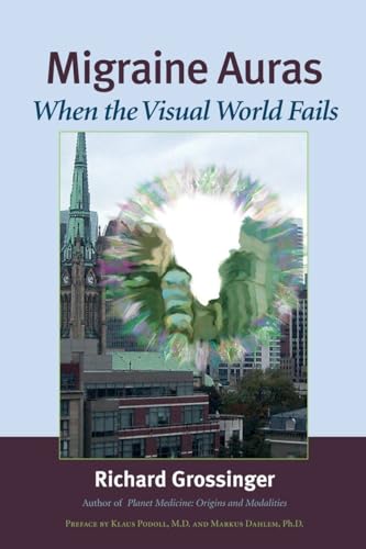 9781556436192: Migraine Auras: When the Visual World Fails