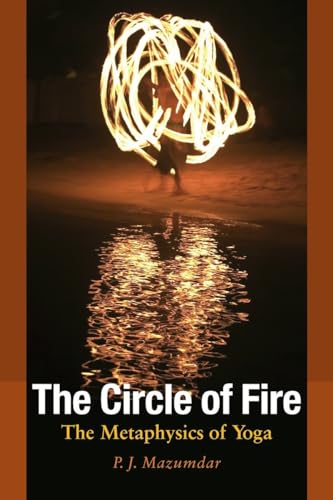 Stock image for The Circle of Fire: The Metaphysics of Yoga for sale by HPB Inc.