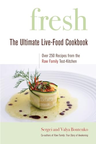 Beispielbild fr Fresh: The Ultimate Live-Food Cookbook zum Verkauf von SecondSale