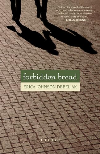 Stock image for Forbidden Bread: A Memoir for sale by ThriftBooks-Reno