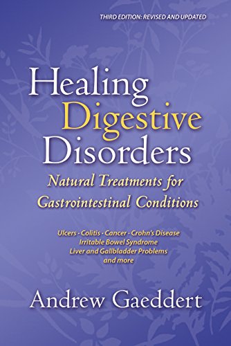 Stock image for Healing Digestive Disorders, Third Edition: Natural Treatments for Gastrointestinal Conditions for sale by Ergodebooks