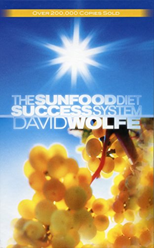 The Sunfood Diet Success System - Wolfe, David