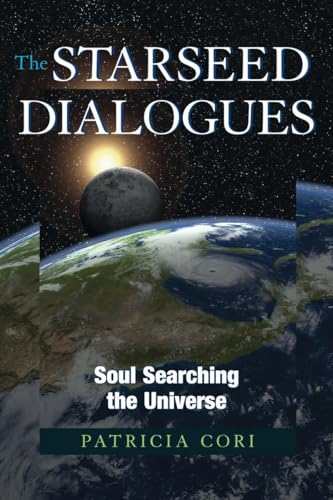 Stock image for The Starseed Dialogues: Soul Searching the Universe for sale by WorldofBooks