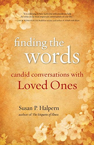 Stock image for Finding the Words: Candid Conversations with Loved Ones for sale by ZBK Books