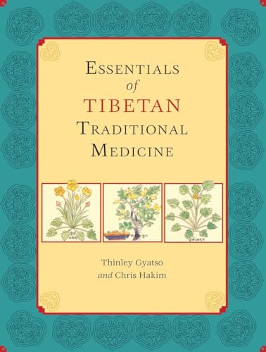 9781556438677: Essentials of Tibetan Traditional Medicine