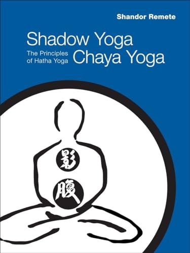 Stock image for Shadow Yoga, Chaya Yoga for sale by Blackwell's