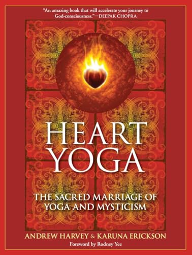 9781556438974: Heart Yoga: The Sacred Marriage of Yoga and Mysticism