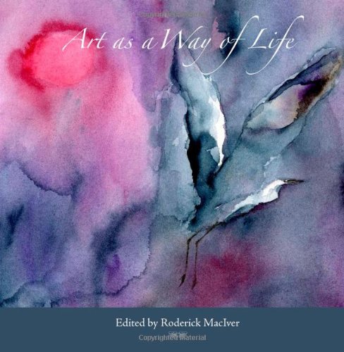 Art as a Way of Life (9781556439209) by MacIver, Roderick