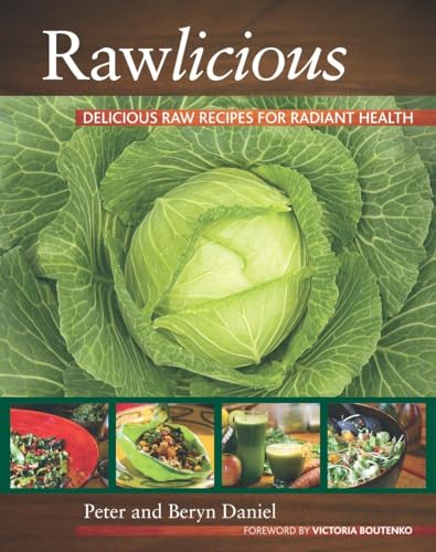Imagen de archivo de Rawlicious: Delicious Raw Recipes for Radiant Health a la venta por Seattle Goodwill
