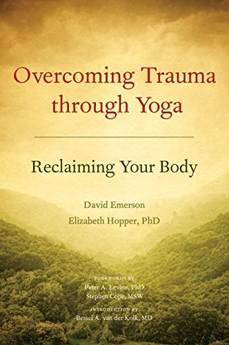 Stock image for Overcoming Trauma through Yoga: Reclaiming Your Body for sale by SecondSale