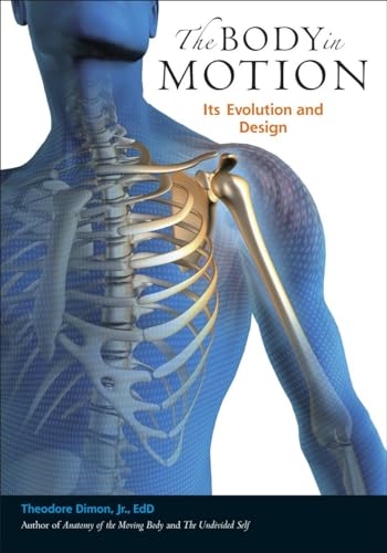 9781556439704: The Body in Motion: Its Evolution and Design