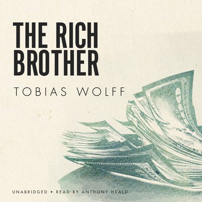 Tobias Wolff Reading the Rich Brother/Coming Attractions (9781556441387) by Wolff, Tobias