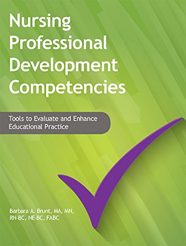 Stock image for Nursing Professional Development Competencies: Tools to Evaluate and Enhance Educational Practice for sale by SecondSale