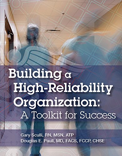 Stock image for Building a High-Reliability Organization: A Toolkit for Success for sale by The Happy Book Stack