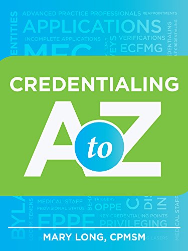 Stock image for Credentialing A to Z for sale by ThriftBooks-Atlanta