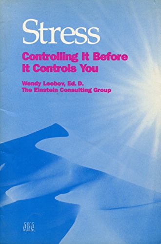 Stock image for Stress: Controlling It Before It Controls You for sale by Wonder Book