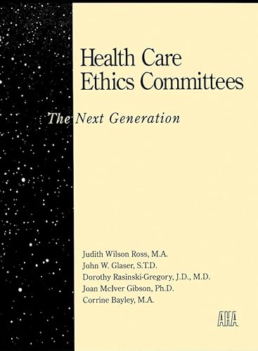 Beispielbild fr Health Care Ethics Committees: The Next Generation (J-B AHA Press) zum Verkauf von SecondSale
